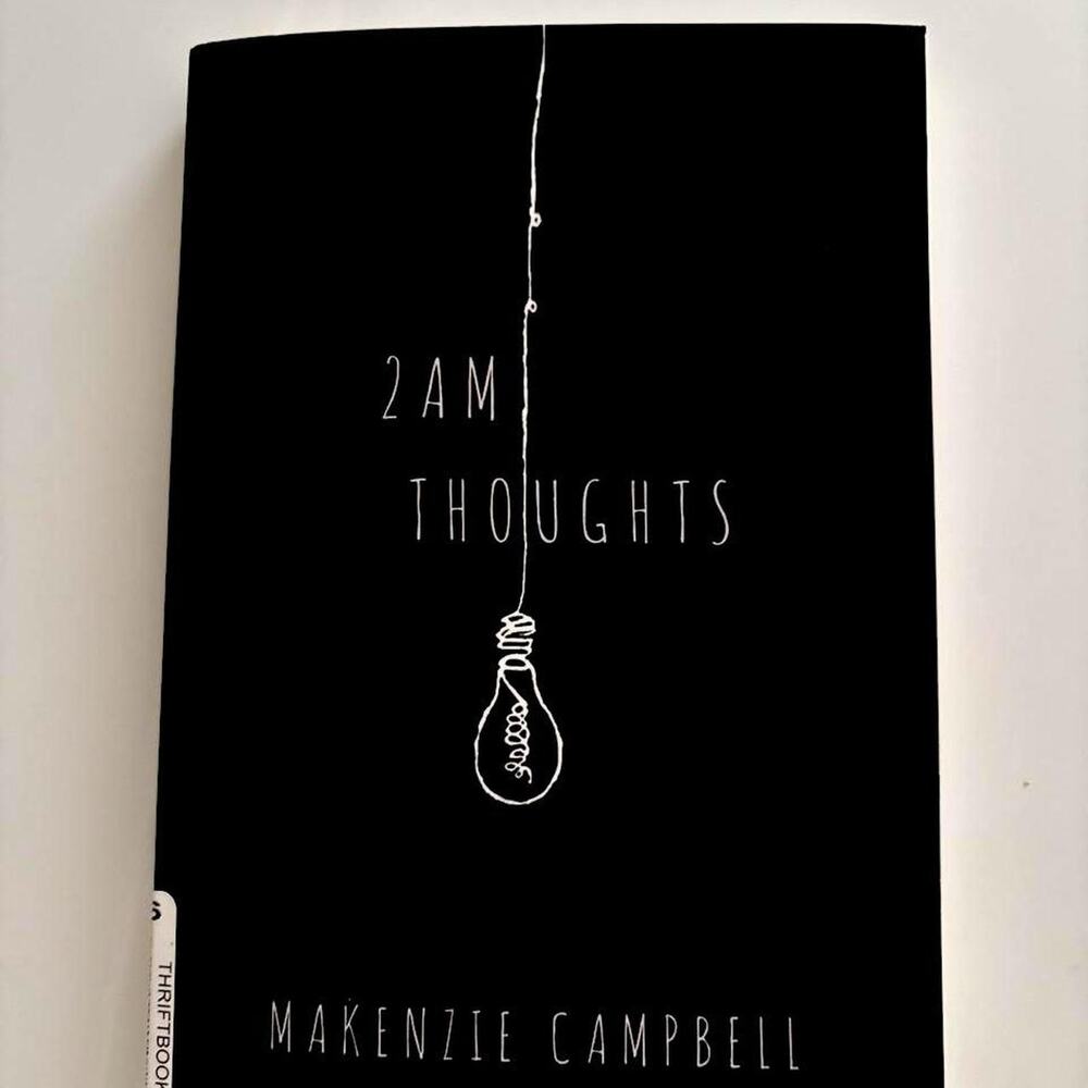 2am thoughts by makenzie campbell